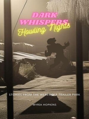 cover image of Dark Whispers, Howling Nights